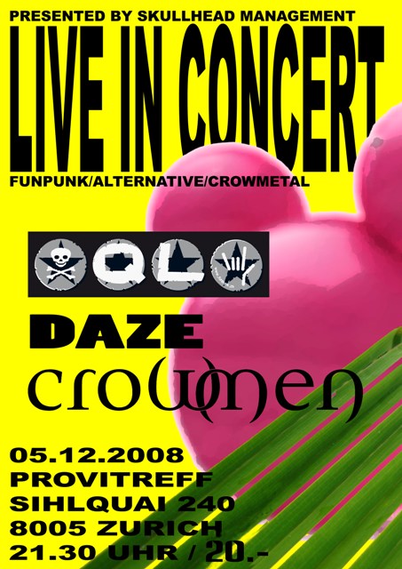 DAZE QL CROWMEN 15,12.2008 PROVITREFF ZH