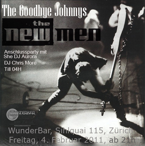 GOODBYE JOHNNYS UND THE NEW MEN WUNDERBAR 04.02.2011